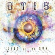 Otis, Eyes Of The Sun (CD)