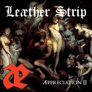 Leæther Strip, Æppreciation II (CD)