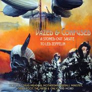 Various Artists, Dazed & Confused: A Stoned-Out Salute To Led Zeppelin (LP)