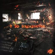 Brokencyde, 0 To Brokencyde (CD)