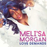 Meli'sa Morgan, Love Demands (CD)
