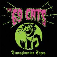 The 69 Cats, Transylvanian Tapes (LP)
