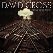 David Cross, Crossing The Tracks (CD)