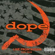Dope, Live From Russia:  November 2015 (CD)