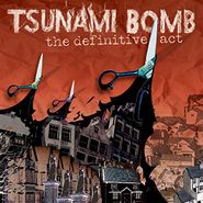 Tsunami Bomb, The Definitive Act (LP)