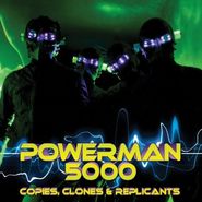 Powerman 5000, Copies, Clones & Replicants (LP)