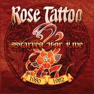 Rose Tattoo, Scarred For Live: 1980-1982 (LP)