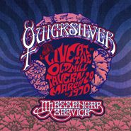 Quicksilver Messenger Service, Live At The Old Mill Tavern March 29 1970 (LP)
