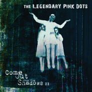 The Legendary Pink Dots, Come Out From The Shadows II (LP)