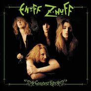 Enuff Z'Nuff, Greatest Hits (CD)