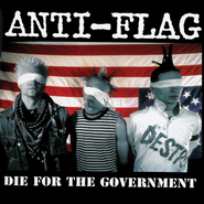 Anti-Flag, Die For The Government (LP)