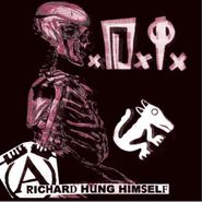 D.I., Richard Hung Himself (LP)