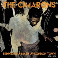 Cimarons, Skinheads A Mash Up London Town 1970-1971 (LP)