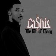 Cashis, The Art Of Living (CD)