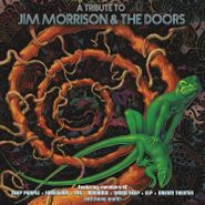 Various Artists, A Tribute To Jim Morrison & The Doors (CD)