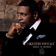 Keith Sweat, Dress To Impress (CD)