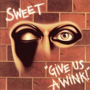 The Sweet, Give Us A Wink [Extended Edition] (CD)