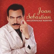 Joan Sebastian, Recuerdame Bonito (CD)