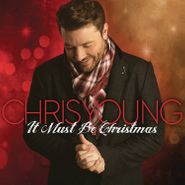 Chris Young, It Must Be Christmas (CD)