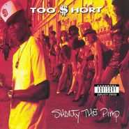 Too $hort, Shorty The Pimp (CD)