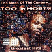 Too $hort, Mack Of The Century: Greatest Hits (CD)