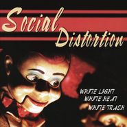 Social Distortion, White Light White Heat White Trash (LP)