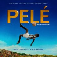 A.R. Rahman, Pelé: Birth Of A Legend [OST] (CD)