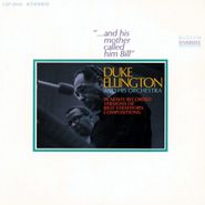 Duke Ellington & His Orchestra, ...And His Mother Called Him Bill (CD)