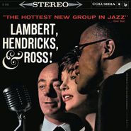 Lambert, Hendricks & Ross, The Hottest New Group In Jazz [Import] (CD)