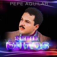 Pepe Aguilar, Serie Éxitos (CD)