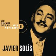 Javier Solís, Me Recordaras...Mis Número 1 (CD)