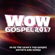 Various Artists, Wow Gospel 2017 (CD)