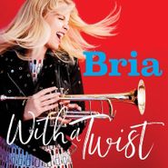 Bria Skonberg, With A Twist (CD)