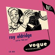 Roy Eldridge, Roy Eldridge And His "Little Jazz" / Joue Pour La Danse (CD)