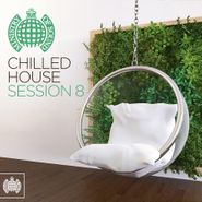 Various Artists, Chilled House Session 8 (CD)
