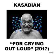 Kasabian, "For Crying Out Loud" (2017) (CD)