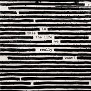 Roger Waters, Is This The Life We Really Want? (CD)