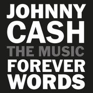 Various Artists, Johnny Cash: Forever Words - The Music (CD)
