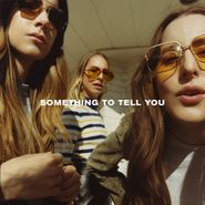 HAIM, Something To Tell You (CD)