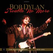 Bob Dylan, Trouble No More: The Bootleg Series Vol. 13 [Deluxe Edition] (CD)