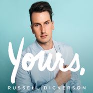 Russell Dickerson, Yours (CD)