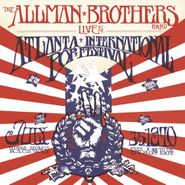 The Allman Brothers Band, Live At The Atlanta International Pop Festival, July 3 & 5, 1970 [Record Store Day] (LP)