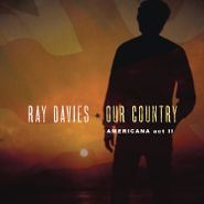 Ray Davies, Our Country: Americana Act II (LP)
