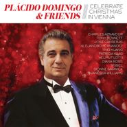 Plácido Domingo, Placido Domingo & Friends Celebrate Christmas In Vienna (CD)