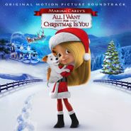 Various Artists, Mariah Carey's All I Want For Christmas [OST] (CD)