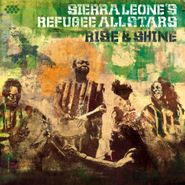 Sierra Leone's Refugee All Stars, Rise & Shine (CD)