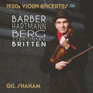 Gil Shaham, 1930s Violin Concertos Vol. 1 (CD)