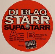 DJ Blaqstarr, Supastarr (12")