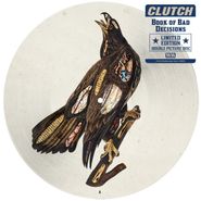Clutch, Book Of Bad Decisions [Picture Disc] (LP)