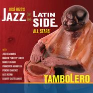 Jazz on the Latin Side Allstars, Tambolero
